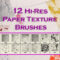 12 Hi-Res Paper Texture Photoshop Brushes